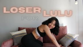 Loser for LuLu