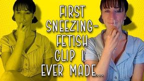 The very first sneeze fetish clip I ever made