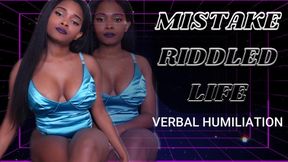 Mistake Riddled Life