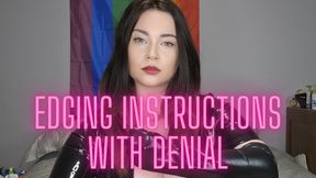 Edging Instructions With Denial