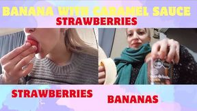 My dessert: eating strawberries and banana with jam