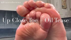 Up Close Toe + Oil Tease