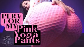 Perv for My Pink Yoga Pants