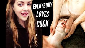 Everybody Loves Cock