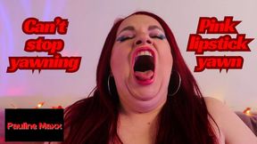 Pink lipstick yawn_wmv