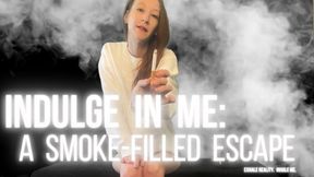Indulge in Me: A Smoke-Filled Escape