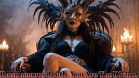 Blasphemous Truth. You Are The Divine