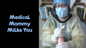 Medical Step-Mommy Milks You