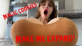 Magic cookies make me EXPAND!