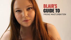 BLAIR'S GUIDE TO PRONE MASTURBATION