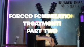 Feminisation treatment! Part 2