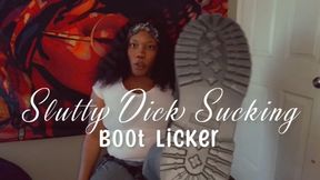 SLUTTY DICK SUCKING BOOT LICKER