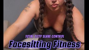 Kitty Babalon's Facesitting Fitness —Total Titty Slave Control HD