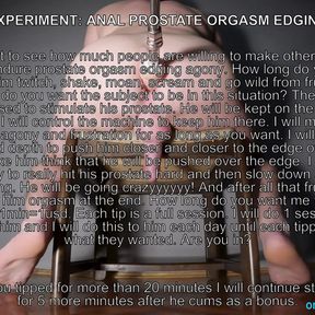 YOU CHOOSE HIS TORMENT - EXPERIMENT ANAL PROSTATE ORGASM EDGING