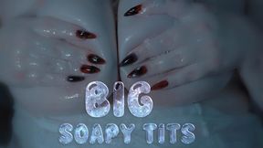 Big Soapy Tits