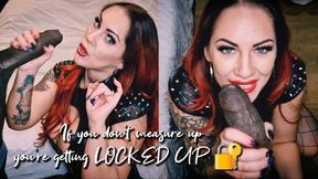 If You Don't Measure Up You're Getting Locked Up! By Ruby Onyx