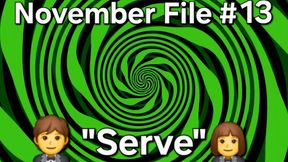 Vox November Files 13 - "Serve"