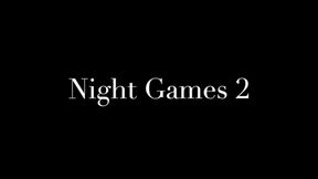 NIGHT GAMES 2