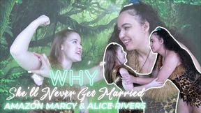 Why She'll Never Get Married UHD