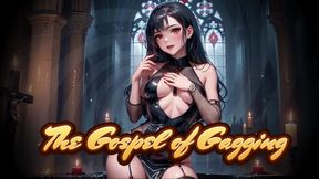 The Gospel of Gagging
