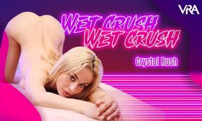 Wet Crush