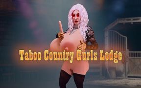 Taboo Country Girls Lodge