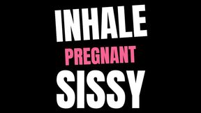 INHALE PREGNANT SISSY 20 minute AUDIO ONLY