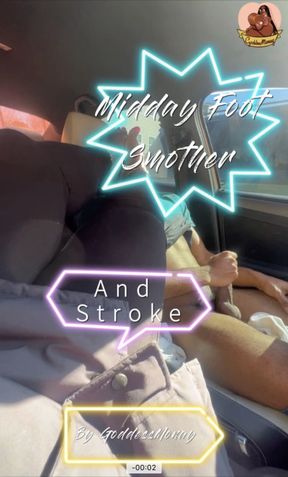 Midday Feet Smother and Stroke