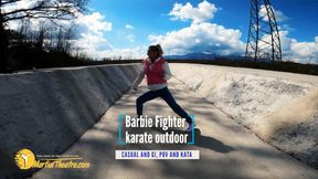 Barbie Fighter karate outdoor casual and gi, kata and POV