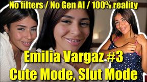 Emilia Vargaz #3 - Cute Mode, Slut Mode