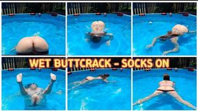 WET BUTTCRACK SWIM - SOCKS ON!