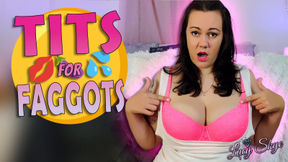 Tits for Faggots