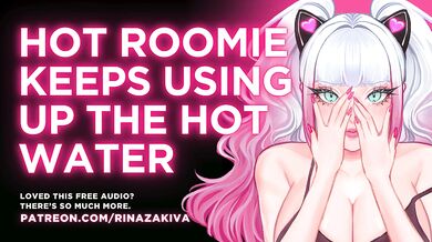 WANNA SHOWER WITH ME, ROOMIE?! GLUCK GLUCK GLUCK | Erotic Audio | Hot Audio Porn | Sexy Moaning | Cum Swallowing | Hentai Voice | Deepthroat Audio
