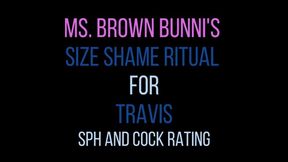 Ms Brown Bunnis Size Shame Ritual For Travis SPH and Cock Rating Cam Session 7