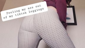 Peeling off my Tiktok Leggings