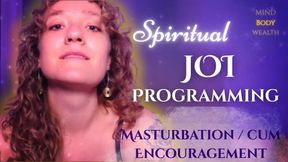 Spiritual JOI Programming Masturbation Instruction