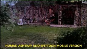 HUMAN ASHTRAY AND SPITTOON IN TRANSILVANIA FEMDOM CASTLE MOBILE VERSION