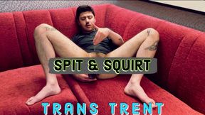 Spit and Squirt