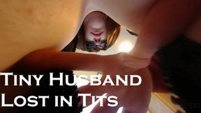 Tiny Husband Lost in Tits