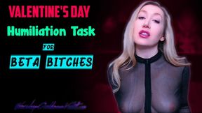 Valentine's Day Humiliation Task For Beta Bitches