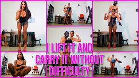 I lift it and carry it without difficulty
