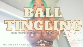 BALL TINGLING Tits! [UNCENSORED]
