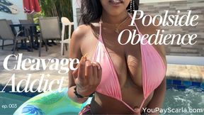 Poolside Obedience: Bikini Cleavage Addict TIT WORSHIP