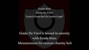 Giada Da Vinci is bound in eternity with Ezada Sinn: Measurement for custom chastity belt, a pledge of everlasting devotion with lesbian domination