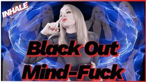 Black Out Mind-Fuck