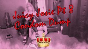 JUICY JOSIE PT 8- CONDOM DUMP