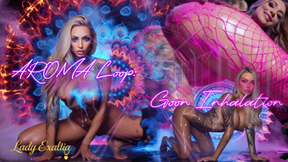 AROMA Loop: Goon Inhalation