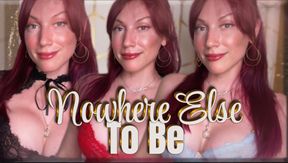 Nowhere Else To Be - gooning | captivate | compilation