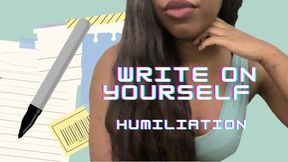 Write on yourself