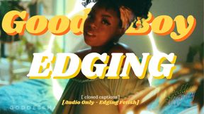 Good Boy EDGING [closed captions]